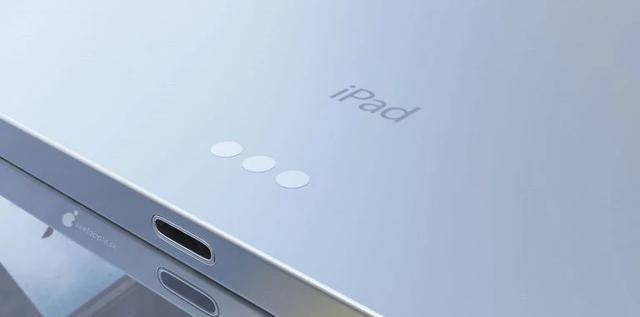 新款 iPad Air 渲染图曝光，全面屏设计加指纹识别